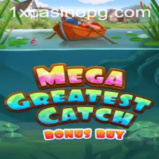 MegaGreatestCatchBonusBuy: Dive into a Thrilling Casino Adventure